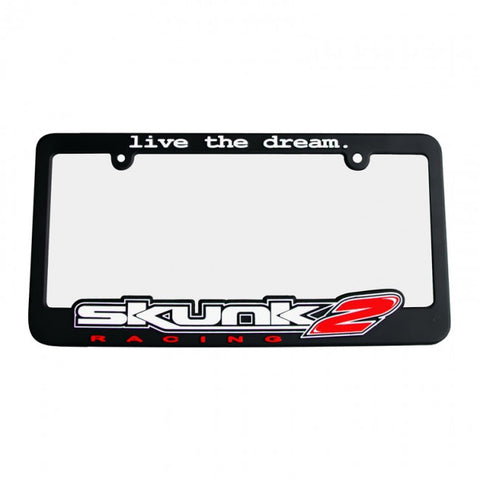 Skunk2 License Plate Frame Live the Dream